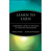 Learn to Earn: A Beginner's Guide to the Basics of Investing and Business