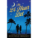 The 24 Hour Bet: A Spicy Second Chance, Billionaire, Exotic Destination, Romantic Comedy
