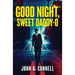 Good Night, Sweet Daddy-O: A Historical Crime Thriller