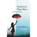 Praying for That Man: A Love Story from Above