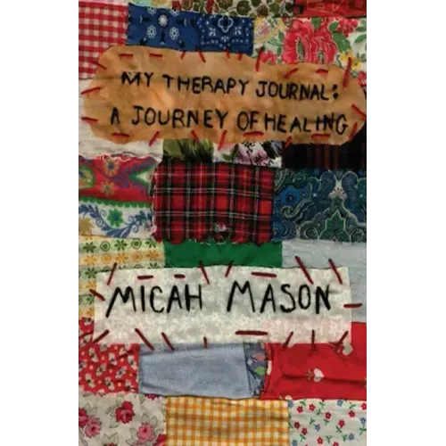 My Therapy Journal: A Journey of Healing