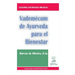 Vademecum de Ayurveda para el Bienestar