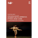 Kinaesthetic Empathy, Ethics and Care: A Phenomenology of Dance