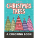 Christmas Trees (A Coloring Book)