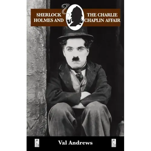 Sherlock Holmes and the Charlie Chaplin Affair