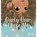 Curly Hair Chose Me