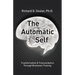 The Automatic Self: Transformation and Transcendence through Brain-Wave Training