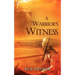 A Warrior's Witness