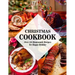 Christmas Cookbook: Over 150 Homemade Recipes for Happy Holiday