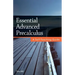 Essential Advanced Precalculus: A Self-Teaching Guide