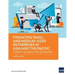 Financing Small and Medium-Sized Enterprises in Asia and the Pacific: Credit Guarantee Schemes