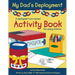 My Dad's Deployment: A Deployment and Reunion Activity Book for Young Children