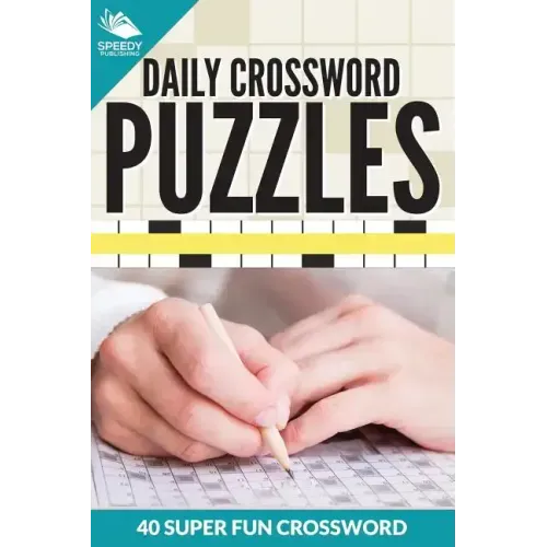 Daily Crossword Puzzles 40 Super Fun Crossword Puzzles