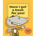 Have I Got a Book for You!