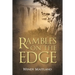Rambles on the Edge