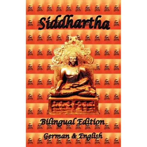 Siddhartha - Bilingual Edition, German & English