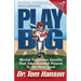 Play Big: Mental Toughness Secrets That Take Baseball Players to the Next Level