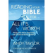 Reading Your Bible for All It's Worth: Finally! Easy Help to Understand the Greatest Book Ever Written!
