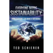 Everyone Needs Sustainability: How Everyone Can Make a Difference