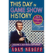 This Day in Game Show History- 365 Commemorations and Celebrations, Vol. 3: July Through September