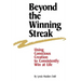 Beyond the Winning Streak: Using Conscious Creation to Consistently Win at Life