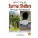 How to Build Survival Shelters - Tips and Techniques