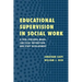 Educational Supervision in Social Work: A Task-Centered Model for Field Instruction and Staff Development