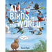 All the Birds in the World