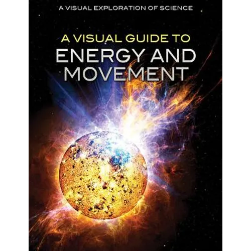 A Visual Guide to Energy and Movement