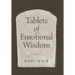 Tablets of Emotional Wisdom