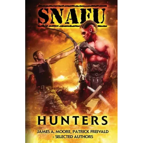 Snafu: Hunters