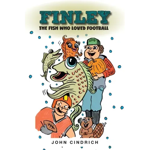 Finley the Fish Who Loved Football