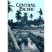 The U.S. Army Campaigns of World War II: Central Pacific