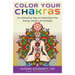 Color Your Chakras: An Interactive Way to Understand the Energy Centers of the Body