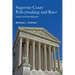 Supreme Court Policymaking and Race: Origins and Development