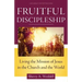 Fruitful Discipleship: Living the Mission of Jesus in the Church and the World