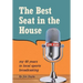 The Best Seat in the House: My 48 years in local sports broadcasting