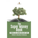 The Super Money Book: Finance 101 Lessons Kids Can't Miss Children's Money & Saving Reference