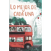 Lo mejor de cada una (Serie Ideas en la casa del árbol. Volumen 2): Novela infantil-juvenil. Lectura de 8-9 a 11-12 años. Literatura Ficción. Libros p