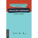 Educación comparada: Enfoques y métodos