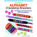 Making Alphabet Friendship Bracelets: 52 Designs and Instructions for Personalizing