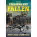 California Has Fallen: Book One