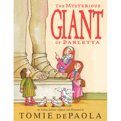 The Mysterious Giant of Barletta
