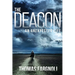 The Deacon: An Unexpected Life