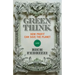 Greenthink: How Profit Can Save the Planet