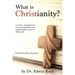 What is Christianity?: A concise, comprehensive, non-denominational, and understandable course of Biblical study