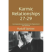 Karmic Relationships 27-29: Correspondences between the Physical and the Spiritual