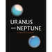 Uranus and Neptune