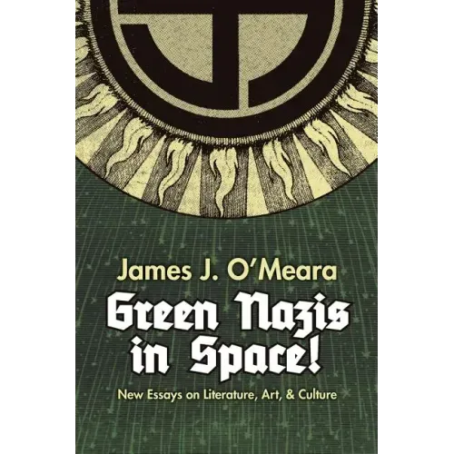 Green Nazis in Space!