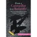 From a Caterpillar to a Butterfly: the Transformation from Victim to Victorious